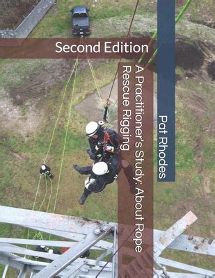 a practitioners study about rope rescue rigging Doc