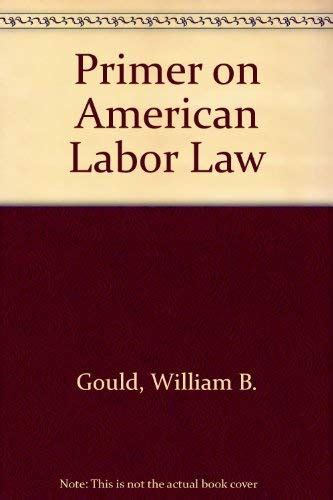 a primer on american labor law PDF