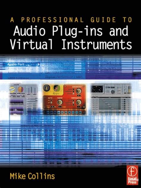 a professional guide to audio plug ins and virtual instruments PDF