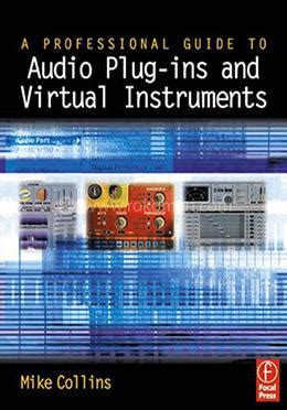 a professional guide to audio plug ins and virtual instruments PDF