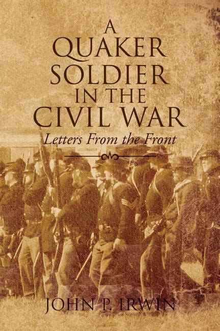 a quaker soldier in the civil war letters from the front Doc