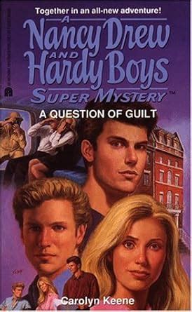 a question of guilt nancy drew and hardy boys super mysteries 26 Kindle Editon