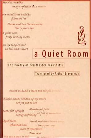 a quiet room poetry of zen master jakushitsu PDF