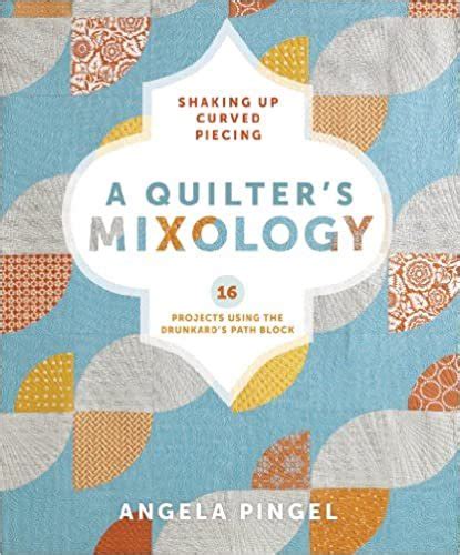 a quilters mixology shaking up curved piecing Epub