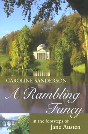 a rambling fancy in the footsteps of jane austen PDF