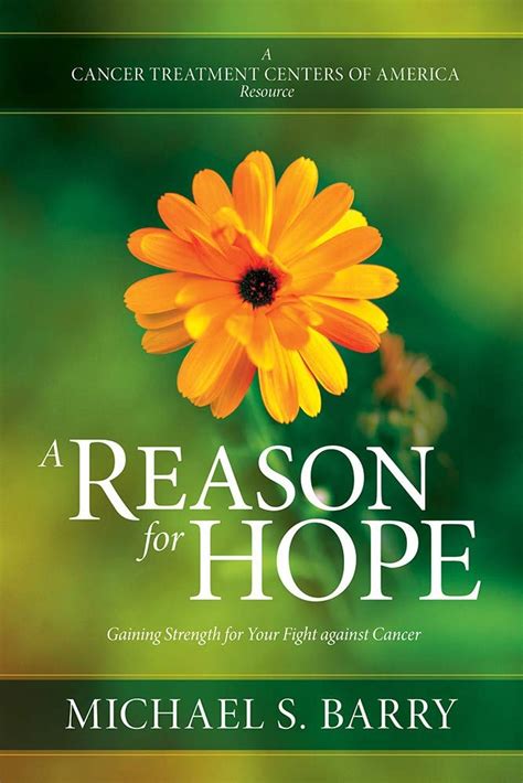 a reason for hope gaining strength for your fight against cancer Reader