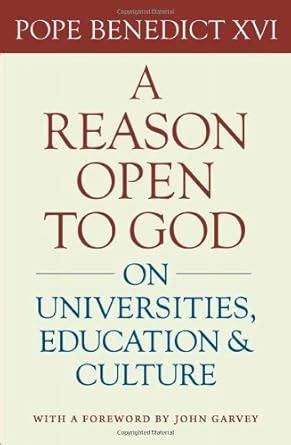 a reason open to god on universities education and culture Reader