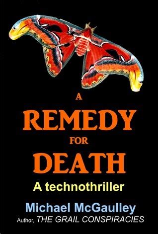 a remedy for death a bio technothriller playing god with body soul and biotech Kindle Editon