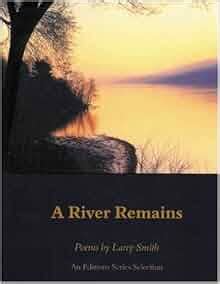 a river remains poems Reader