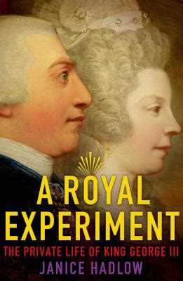 a royal experiment the private life of king george iii Reader