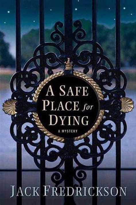 a safe place for dying dek elstrom mysteries PDF