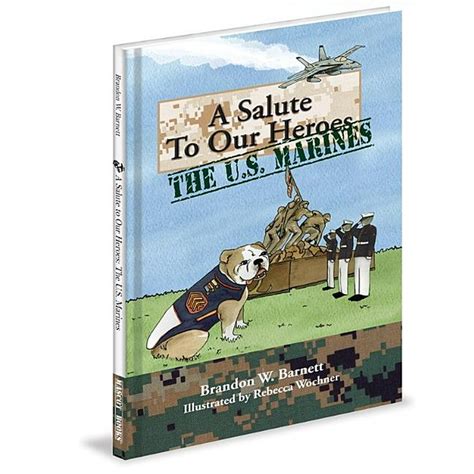 a salute to our heroes the u s marines a marine corps childrens book PDF