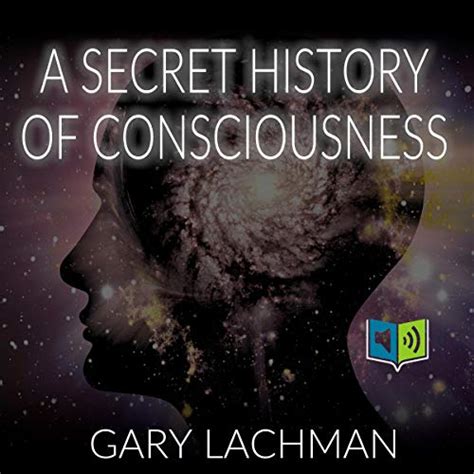 a secret history of consciousness Reader