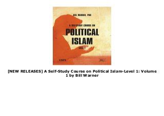 a self study course on political islam level 1 volume 1 Doc