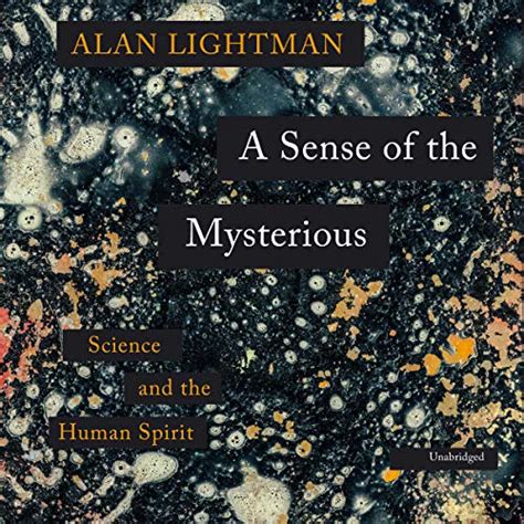 a sense of the mysterious science and the human spirit Kindle Editon