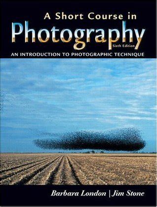 a short course in photography 5th edition Reader