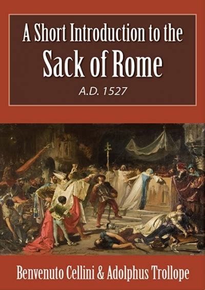 a short introduction to the sack of rome a d 1527 illustrated Doc