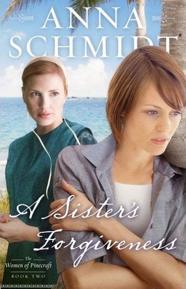 a sisters forgiveness women of pinecraft Reader