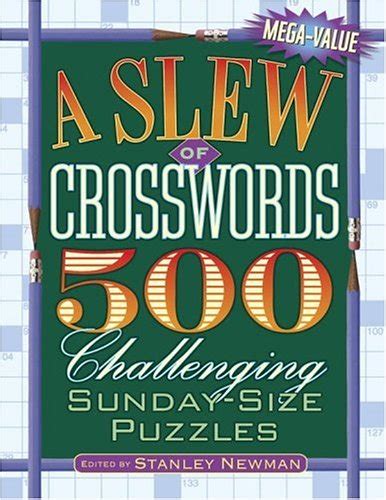 a slew of crosswords 500 challenging sunday size puzzles Reader