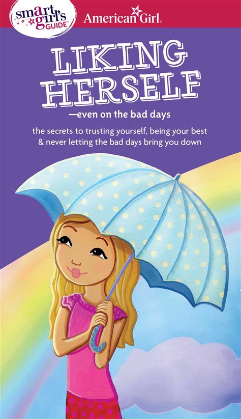 a smart girls guide to liking herself even on the bad days american girl smart girls guides Epub