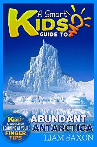 a smart kids guide to antarctica and australia a world of learning at your fingertips Reader