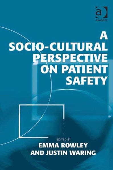 a socio cultural perspective on patient safety Kindle Editon