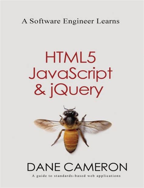 a software engineer learns html5 javascript and jquery Epub