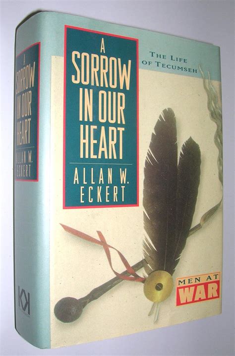 a sorrow in our heart the life of tecumseh Doc