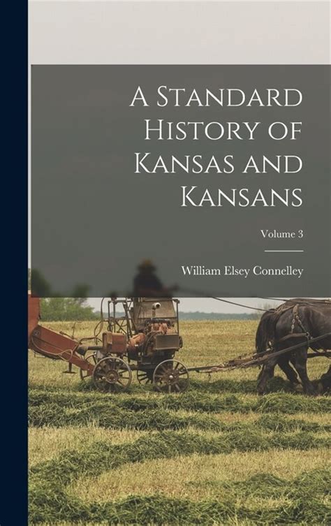 a standard history of kansas and kansans Reader