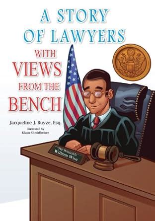 a story of lawyers with views from the bench Epub