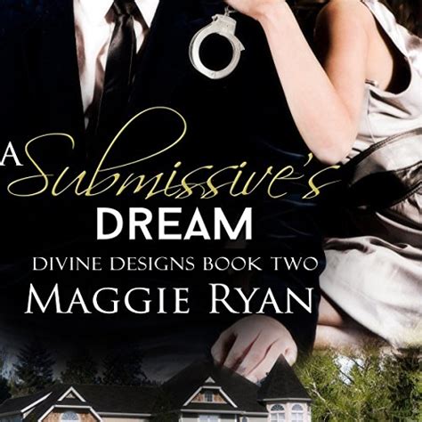 a submissives dream divine designs book 2 Doc