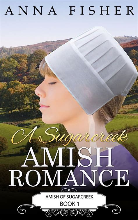 a sugarcreek amish romance amish of sugarcreek romance series book 1 Kindle Editon