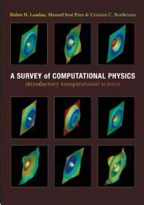 a survey of computational physics introductory computational science PDF
