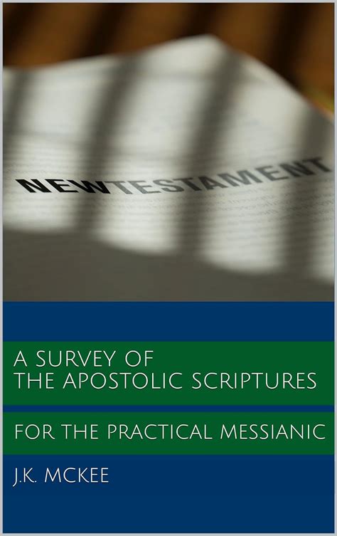 a survey of the apostolic scriptures for the practical messianic Doc