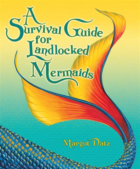 a survival guide for landlocked mermaids Reader