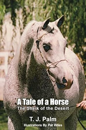 a tale of a horse the sheik of the desert Reader