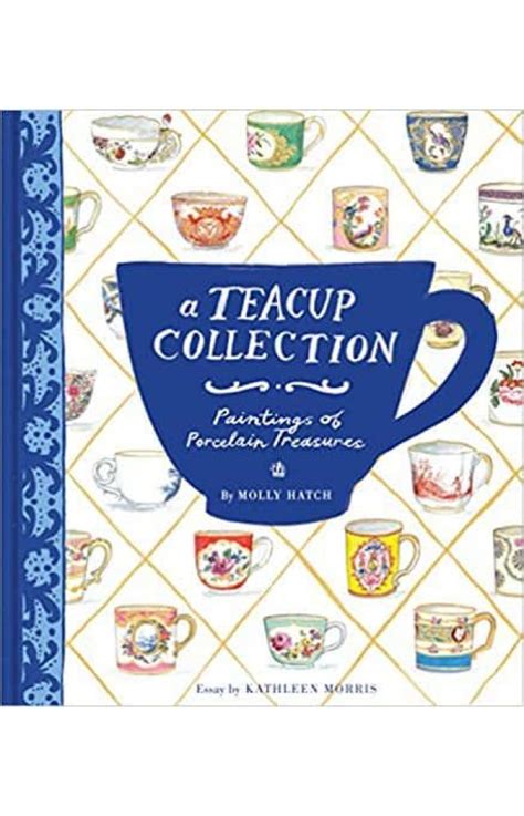 a teacup collection paintings of porcelain treasures Kindle Editon