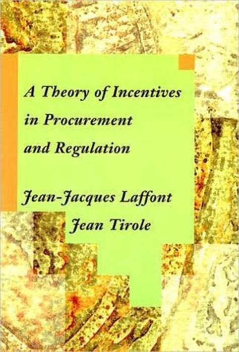 a theory of incentives in procurement and regulation PDF