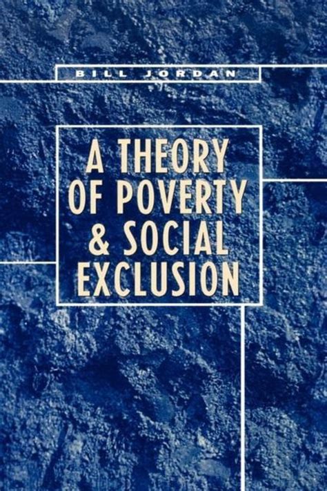 a theory of poverty and social exclusion Reader