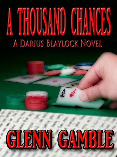 a thousand chances darius blaylock poker series book 1 Reader