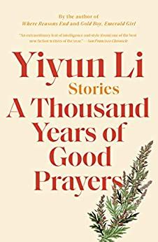 a thousand years of good prayers stories Reader