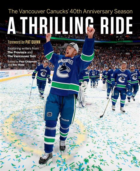 a thrilling ride the vancouver canucks fortieth anniversary season PDF