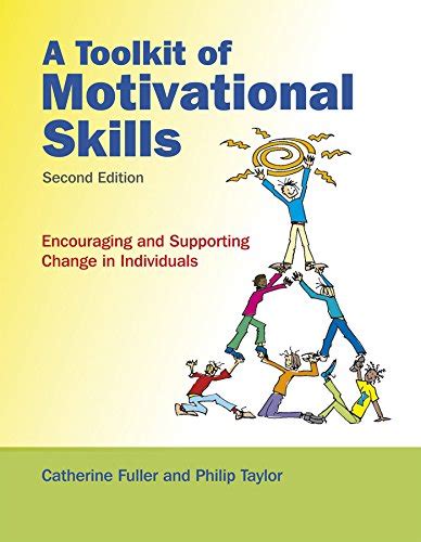 a toolkit of motivational skills encouraging and supporting change in individuals Doc