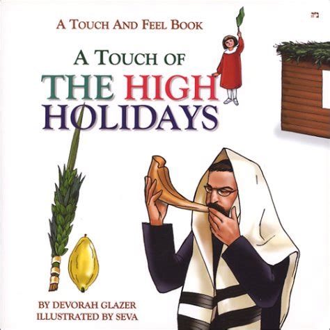 a touch of the high holidays a touch and feel book for rosh hashanah yom kippur and sukkot Epub