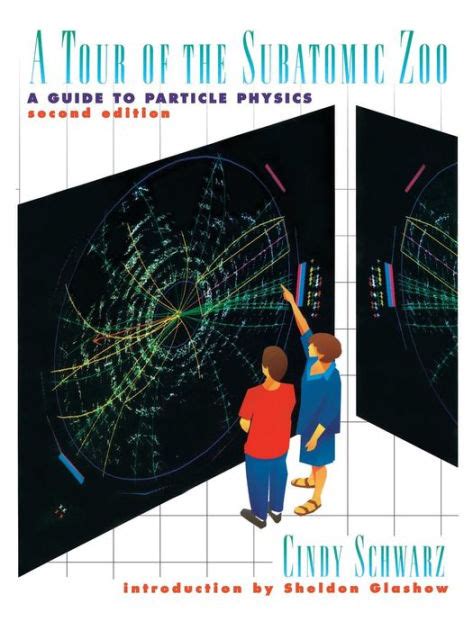 a tour of the subatomic zoo a guide to particle physics Epub
