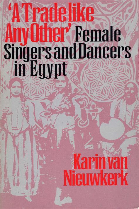a trade like any other female singers and dancers in egypt Epub