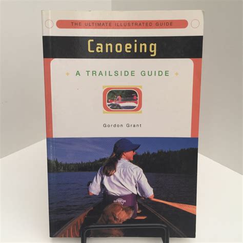 a trailside guide canoeing new edition trailside guides Kindle Editon