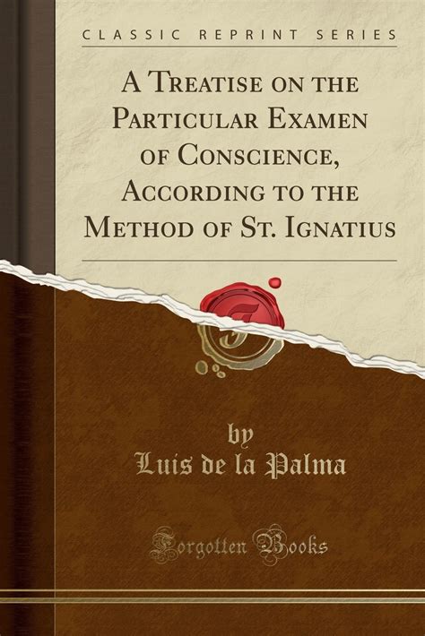 a treatise on the particular examen of conscience according to the method of st ignatius Epub