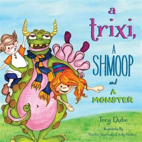 a trixi a shmoop and a monster Epub