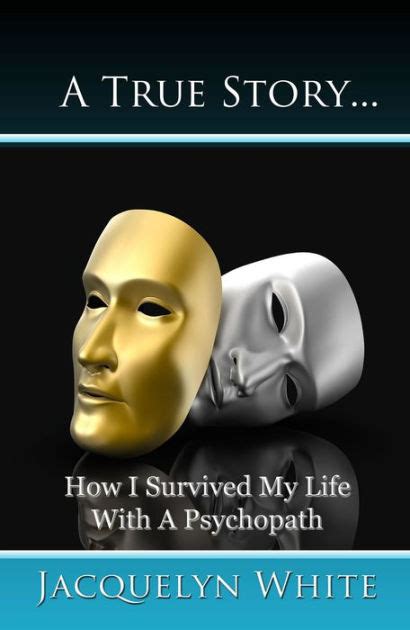 a true story how i survived my life with a psychopath Doc